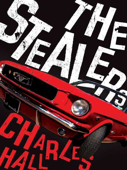 Title details for The Stealers by Charles Hall - Available
